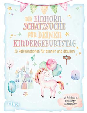 Cover for Die Einhorn-Schatzsuche / -Schnitzeljagd für deinen Kindergeburtstag (Buch) (2022)