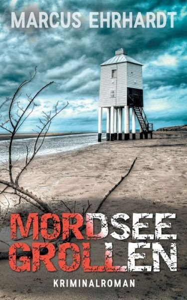 Cover for Ehrhardt · Mordseegrollen (Bog) (2019)
