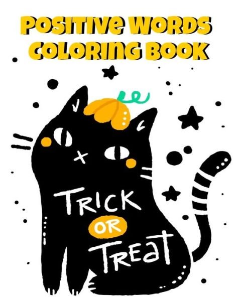 Cover for Boo Spooky · Positive Words Coloring Book (Paperback Book) (2019)