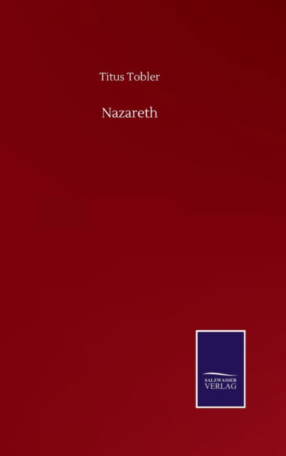 Cover for Titus Tobler · Nazareth (Hardcover Book) (2020)