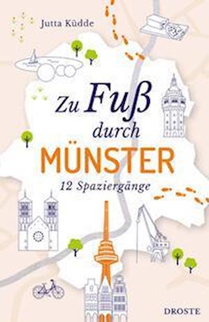 Cover for Jutta Küdde · Zu Fuß durch Münster (Book) (2023)