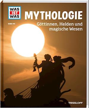 Cover for Dr. Andrea Schaller · WAS IST WAS Band 146 Mythologie. Göttinnen, Helden und magische Wesen (Book) (2023)