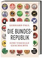 Cover for Gerhard Paul · Die Bundesrepublik (Buch) (2023)