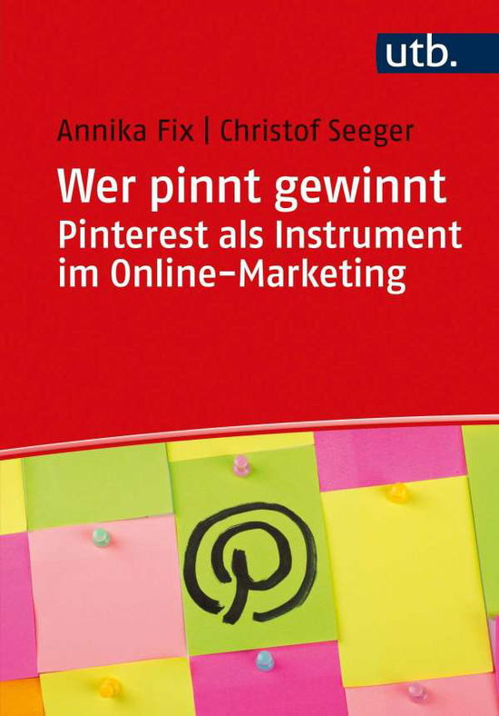 Cover for Seeger · Wer pinnt gewinnt. Pinterest als (Book)