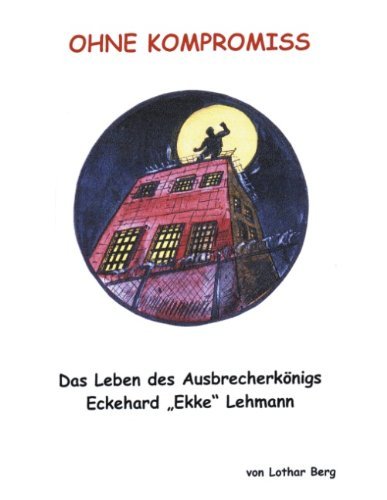 Cover for Lothar Berg · Ohne Kompromiss (Paperback Bog) [German edition] (2000)