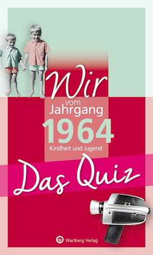 Wir vom Jahrgang 1964 - Das Quiz - Matthias Rickling - Książki - Wartberg - 9783831334155 - 26 października 2023