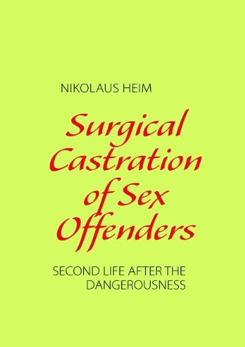 Cover for Heim · Surgical Castration of Sex Offende (Book) (2007)