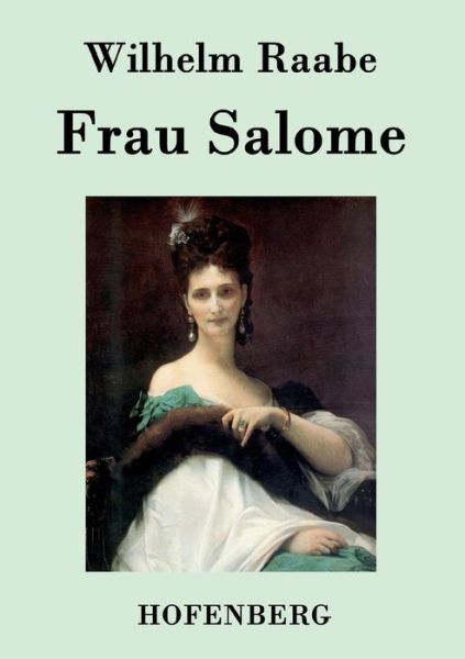 Cover for Wilhelm Raabe · Frau Salome (Paperback Book) (2015)