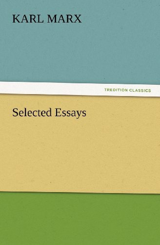 Selected Essays (Tredition Classics) - Karl Marx - Bøker - tredition - 9783847232155 - 24. februar 2012