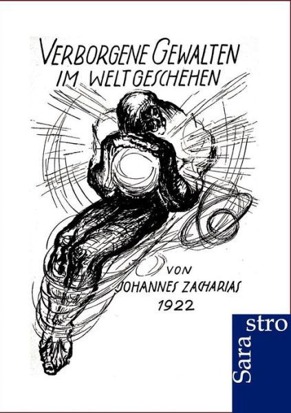 Cover for Johannes Zacharias · Vergeborgene Gewalten im Weltgeschehen (Paperback Book) [German edition] (2012)