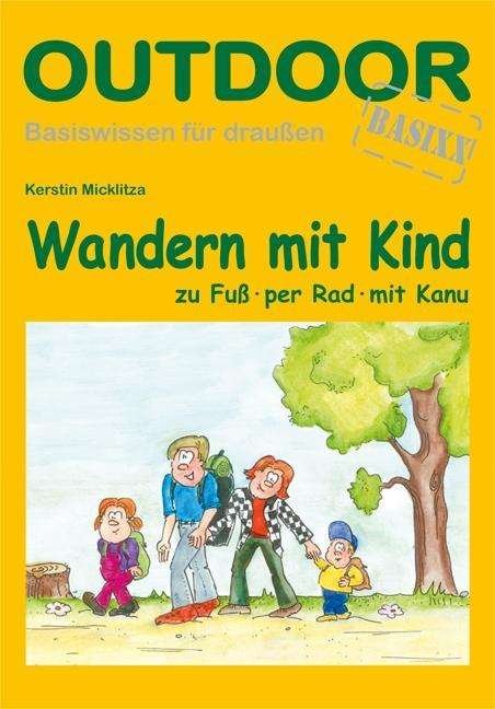 Cover for Kerstin Micklitza · Wandern mit Kind (Paperback Book) (2012)