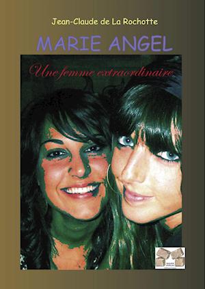 Cover for De La Rochotte Jean-Claude · Marie Angel (Hardcover Book) (2010)