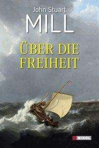 Cover for Mill · Über die Freiheit (Bok)