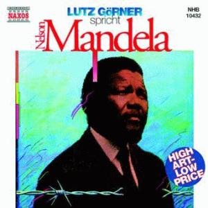 Görner spricht Mandela Amandla - Lutz Görner - Musikk - Naxos Görner - 9783898160155 - 24. mars 2000