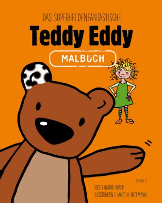 Cover for Ingrid Hofer · Das Superheldenfantastische Teddy Eddy Malbuch (Book)