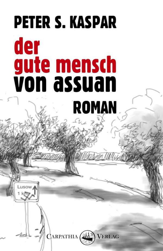 Cover for Kaspar · Der gute Mensch von Assuan (Book)