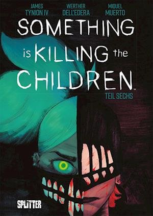 Cover for James Tynion IV. · Something is killing the Children. Band 6 (Book) (2024)