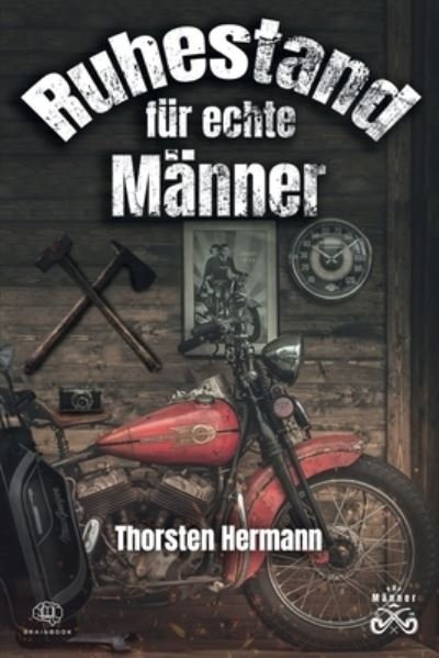 Cover for Hermann · Der Ruhestand für echte Männer (Bog) (2020)
