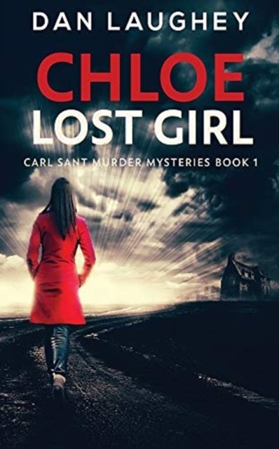 Cover for Dan Laughey · Chloe - Lost Girl (Paperback Book) (2021)