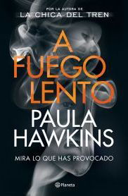 Cover for Paula Hawkins · A Fuego Lento (Pocketbok) (2021)