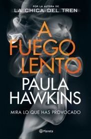 Cover for Paula Hawkins · A Fuego Lento (Paperback Bog) (2021)