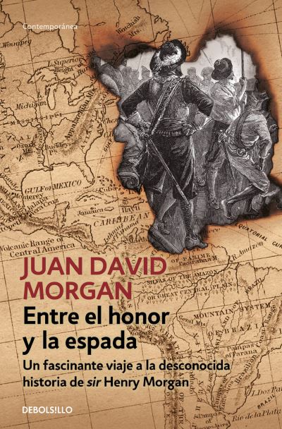 Cover for Juan David Morgan · Entre el Honor y la Espada / Between Honor and Sword (Book) (2022)