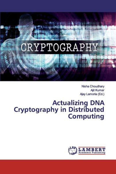 Cover for Choudhary · Actualizing DNA Cryptography (Bok) (2019)