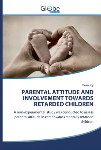 Parental Attitude and Involvement T - Joy - Books - - 9786200515155 - February 7, 2020