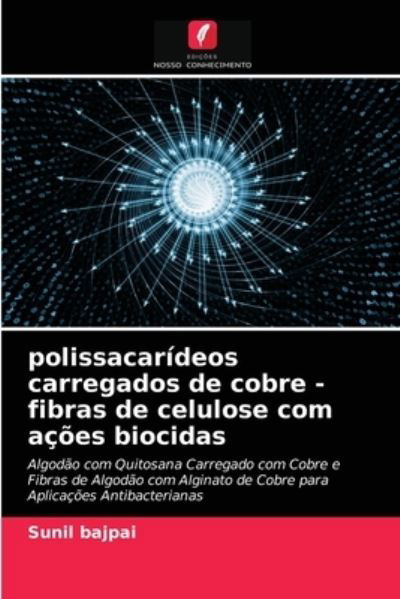 Cover for Bajpai · Polissacarídeos Carregados De Co (N/A) (2021)