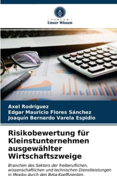 Cover for Axel Rodriguez · Risikobewertung fur Kleinstunternehmen ausgewahlter Wirtschaftszweige (Paperback Book) (2021)