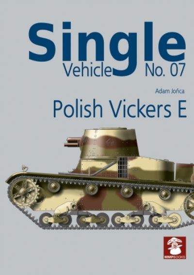 Cover for Adam Jonca · Single Vehicle No. 07 Polish Vickers E - Single Vehicle (Paperback Book) (2023)