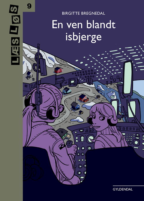 Cover for Birgitte Bregnedal · Læs løs 9: En ven blandt isbjerge (Inbunden Bok) [1:a utgåva] (2019)