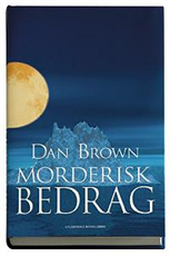 Cover for Dan Brown · Morderisk bedrag (Indbundet Bog) [1. udgave] (2006)