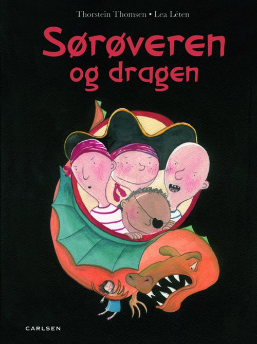 Cover for Thorstein Thomsen · Sørøveren og dragen (Hardcover Book) [1. Painos] (2013)