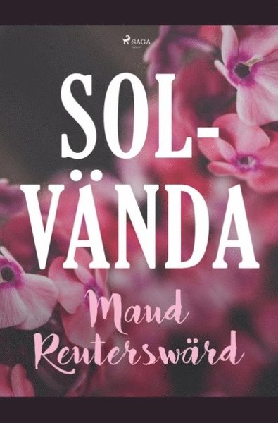 Cover for Maud Reuterswärd · Solvända (Buch) (2019)