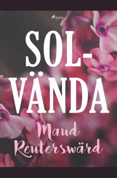 Cover for Maud Reuterswärd · Solvända (Book) (2019)