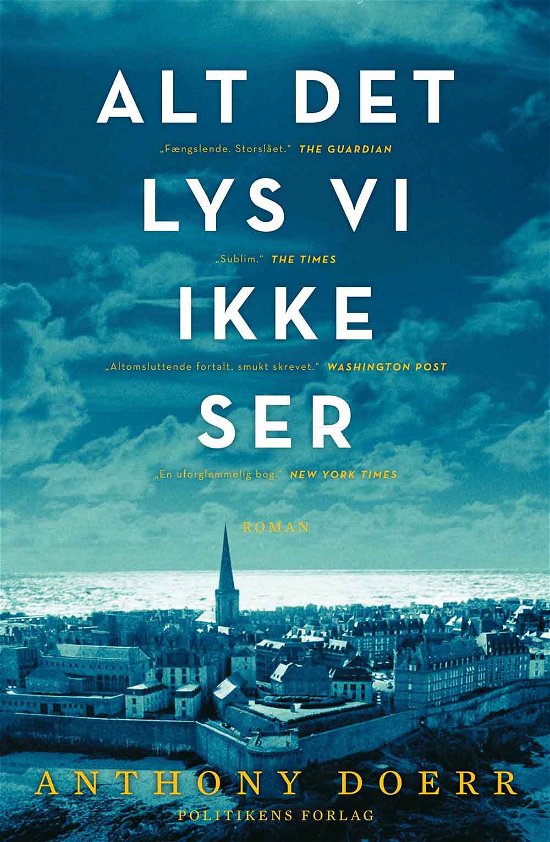 Cover for Anthony Doerr · Alt det Lys Vi Ikke Ser (Indbundet Bog) (2015)