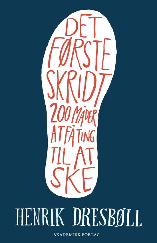 Cover for Henrik Dresbøll · Det første skridt (Taschenbuch) [1. Ausgabe] (2023)