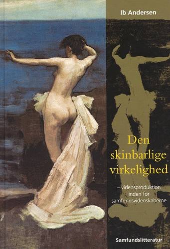 Cover for Ib Andersen · Den skinbarlige virkelighed (Bound Book) [2. Painos] (2002)