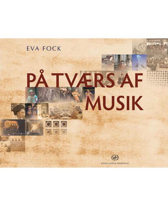 Cover for Eva Fock · På Tværs af Musik (Sewn Spine Book) [1º edição] (2011)