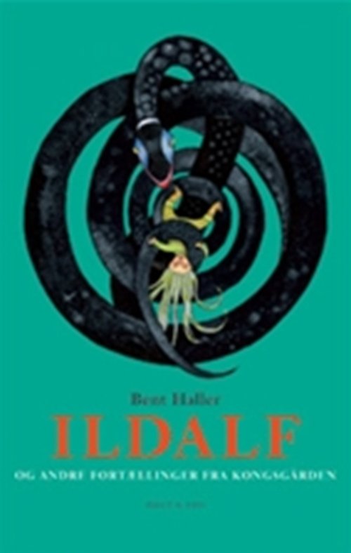 Cover for Bent Haller · Ildalf (Hæftet bog) [1. udgave] (2006)