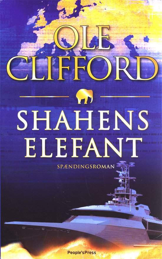 Cover for Ole Clifford · Shahens elefant (Sewn Spine Book) [1.º edición] (2008)