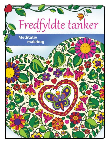 Cover for Robin Fogle · Meditativ malebog: Fredfyldte tanker (Pocketbok) [1. utgave] (2016)