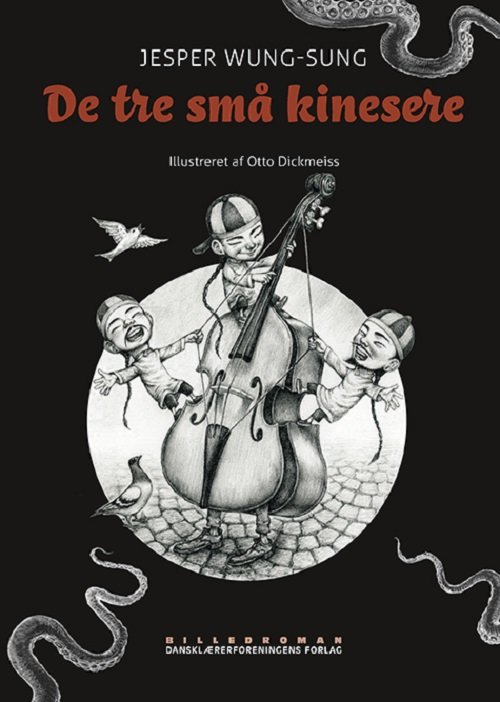 Cover for Jesper Wung-Sung · Billedroman: De tre små kinesere (Gebundesens Buch) [1. Ausgabe] (2019)