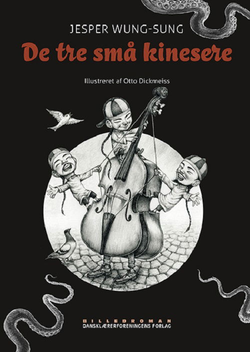 Billedroman: De tre små kinesere - Jesper Wung-Sung - Bøger - Dansklærerforeningens Forlag - 9788772111155 - 11. november 2019