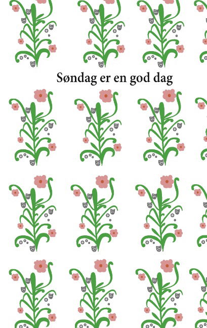 Cover for Ina Ravnkilde · Søndag er en god dag (Paperback Book) [1st edition] [Paperback] (2009)