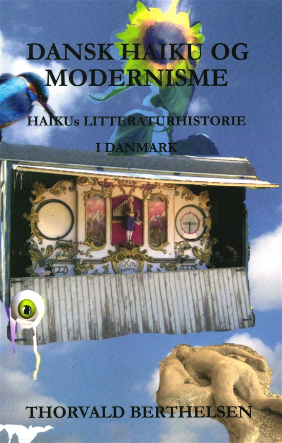 Cover for Thorvald Berthelsen · Dansk Haiku og Modernisme Haikus litteraturhistorie i Danmark (Hæftet bog) [1. udgave] (2021)