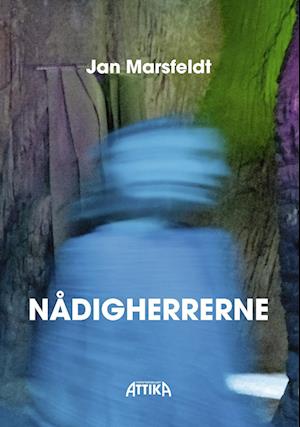 Nådigherrerne - Jan Marsfeldt - Libros - Forfatterforlaget Attika - 9788794227155 - 28 de febrero de 2022