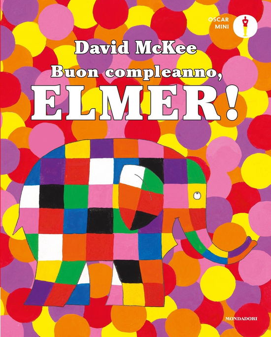 Cover for David McKee · Buon Compleanno, Elmer! Ediz. A Colori (Book)