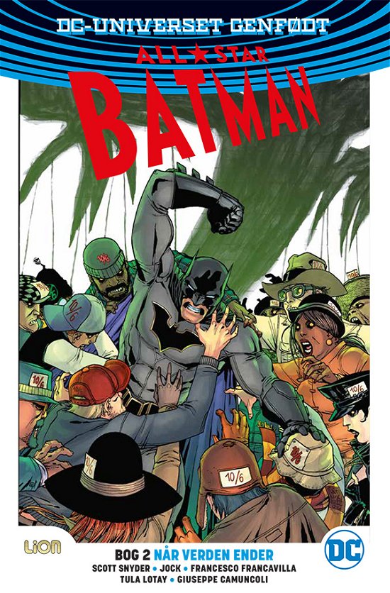 Cover for John Romita Jr. Scot Snyder · DC Universet genfødt: All Star Batman 1 (Bound Book) [1st edition] (2019)